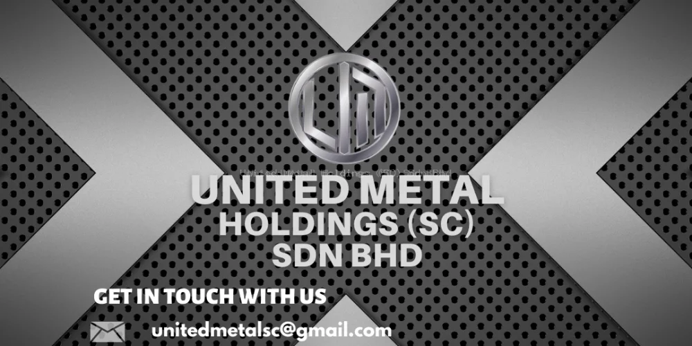 Discover the Difference between SuS304 and SuS316 stainless steel! | United Metal Holdings (SC) Sdn Bhd