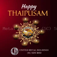 HAPPY THAIPUSAM 2024 | United Metal Holdings (SC) Sdn Bhd